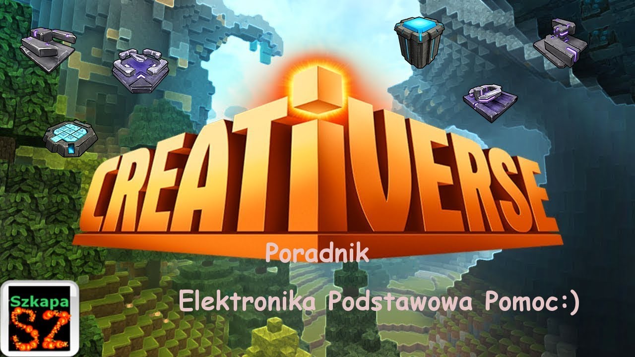 Creativerse - Poradnik: Elektronika Podstawowa Pomoc.