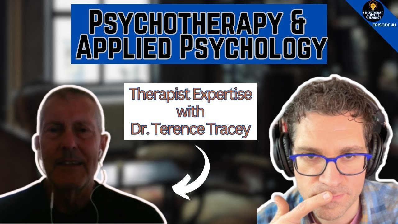 Do therapists get better over time? With Dr. Terence Tracey | Psychotherapy & Applied Psychology