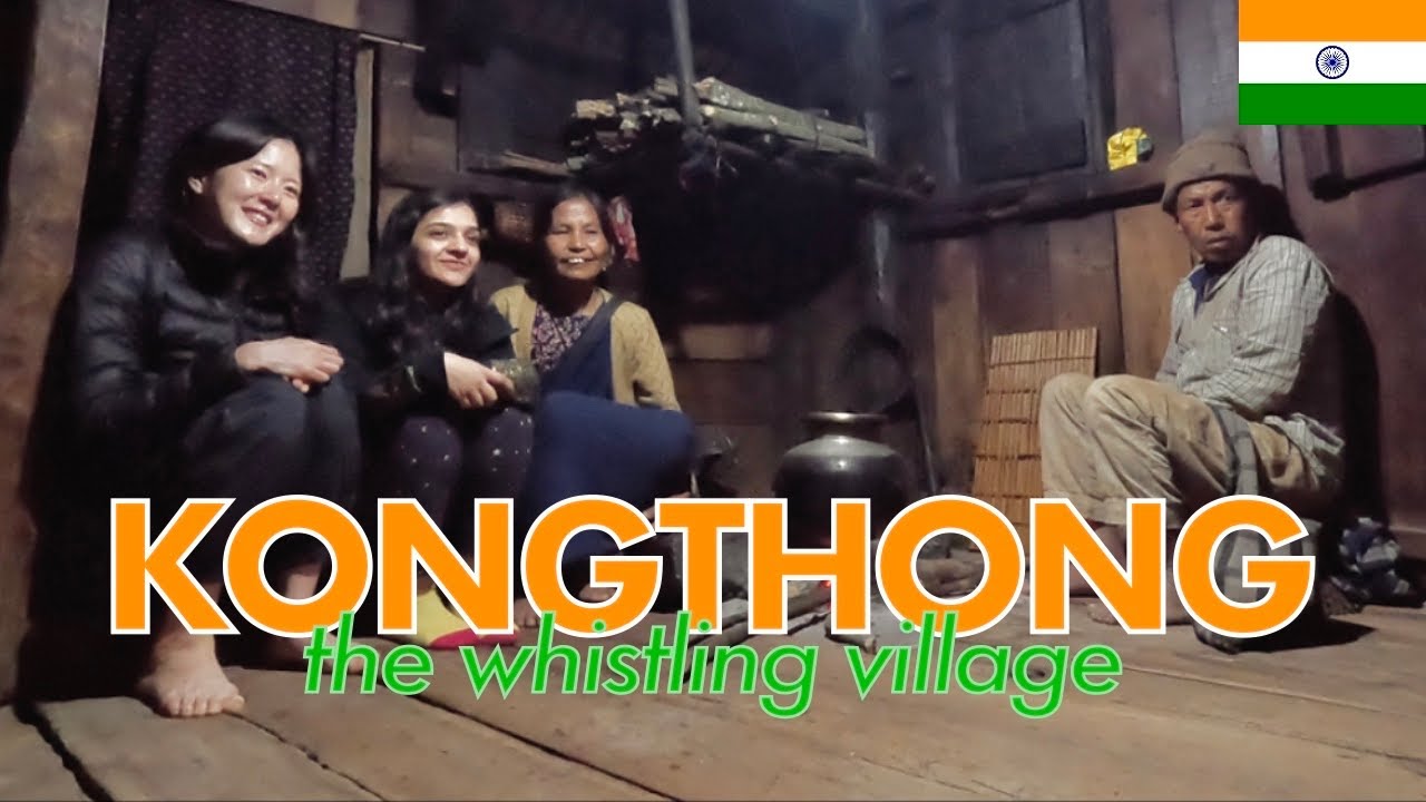Kongthong the Whistling Village of India 🇮🇳 | They call each other by their unique melody