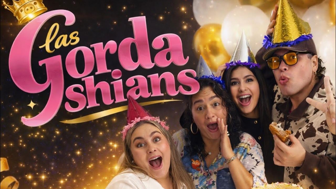 LAS GORDASHIANS - CAPÍTULO #2
