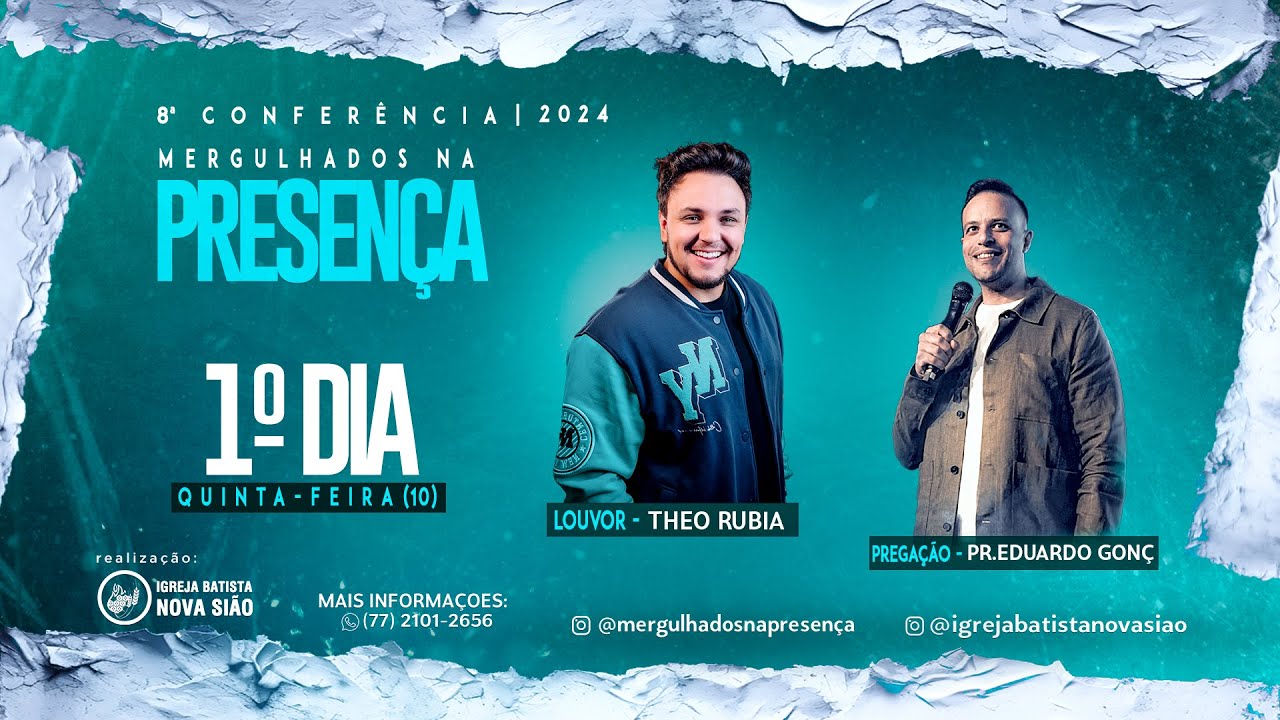 1º DIA  THEO RUBIA - 8ª conferência - Mergulhados Na Presença - 10/10/2024