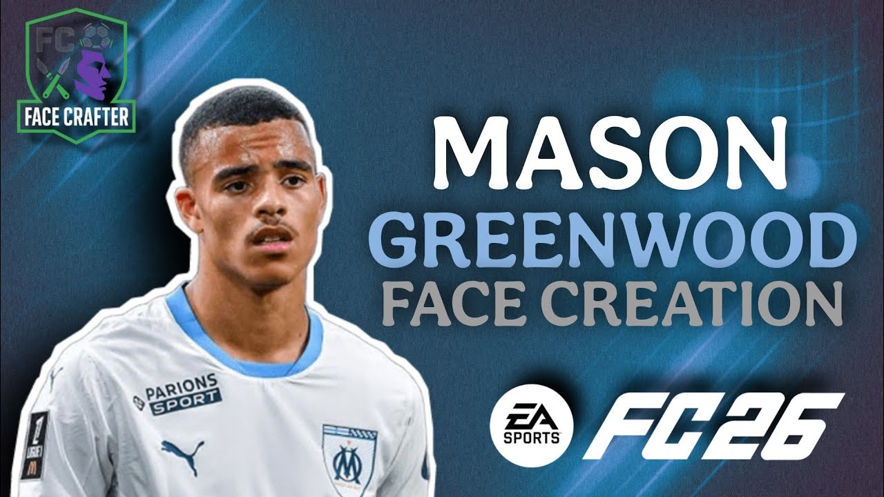 How To Make Mason Greenwood in EA FC 26 | Greenwood Pro Clubs Face Creation Tutorial FC 26