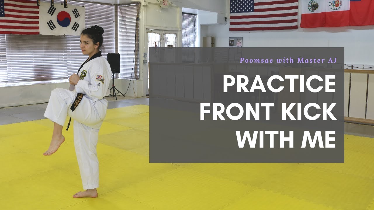 Follow Along Front Kick Drills! | Poomsae with Master AJ