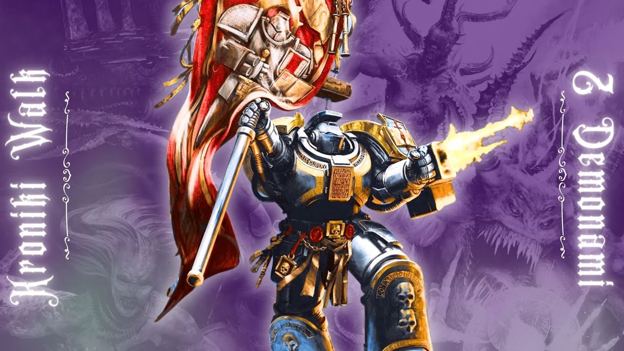 Kroniki Najbardziej Tajnego Zakonu Astartes  |  WH40K