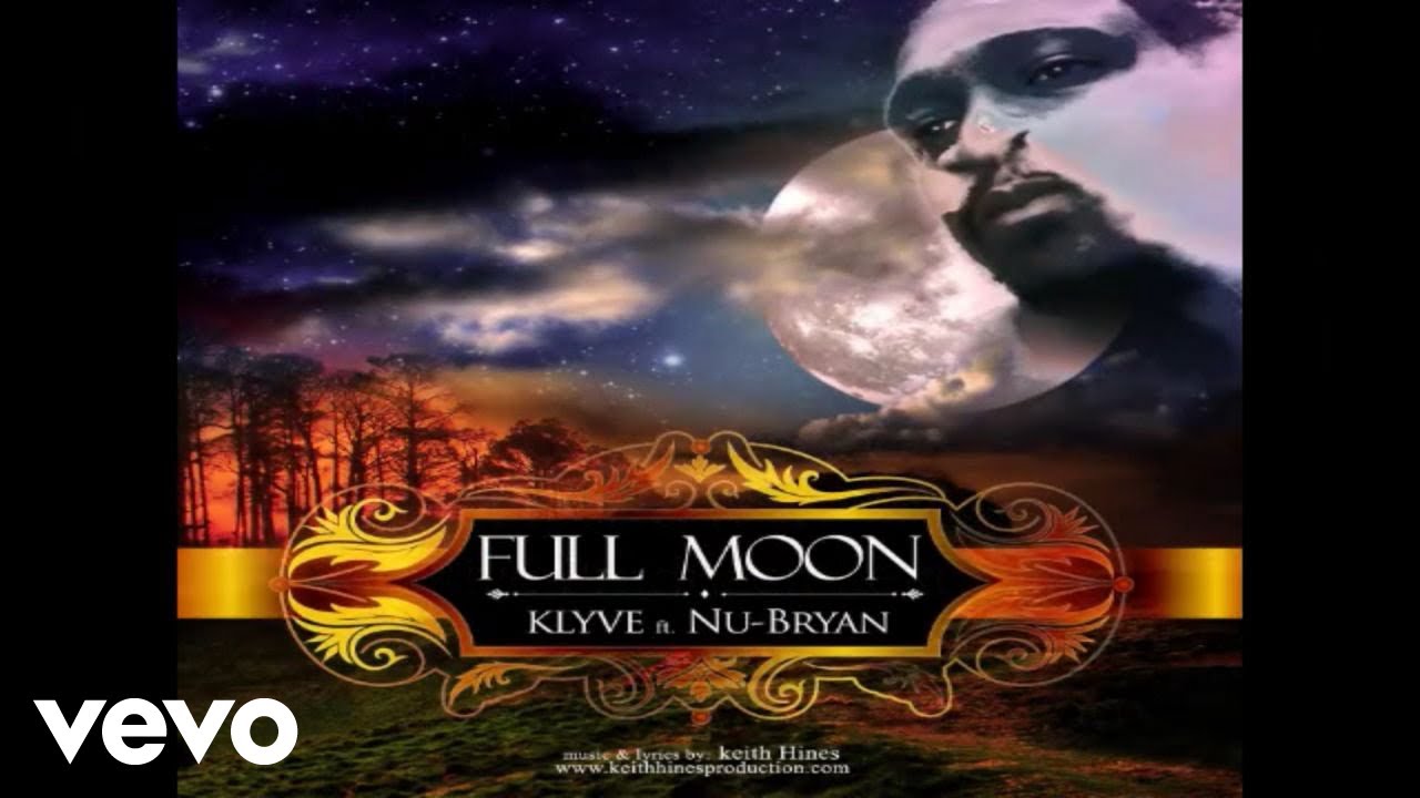 KLYVE - FULL MOON (REGGAE) ft. NU BRYAN