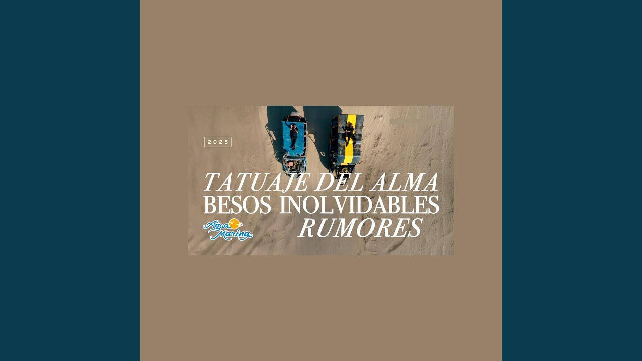 Tatuaje Del Alma / Besos Inolvidables / Rumores