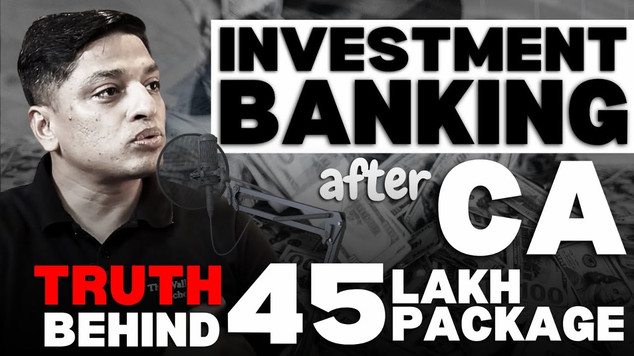 Why CA's can kill in Investment Banking? | Investment Banking Roadmap for CA's@The WallStreet School​