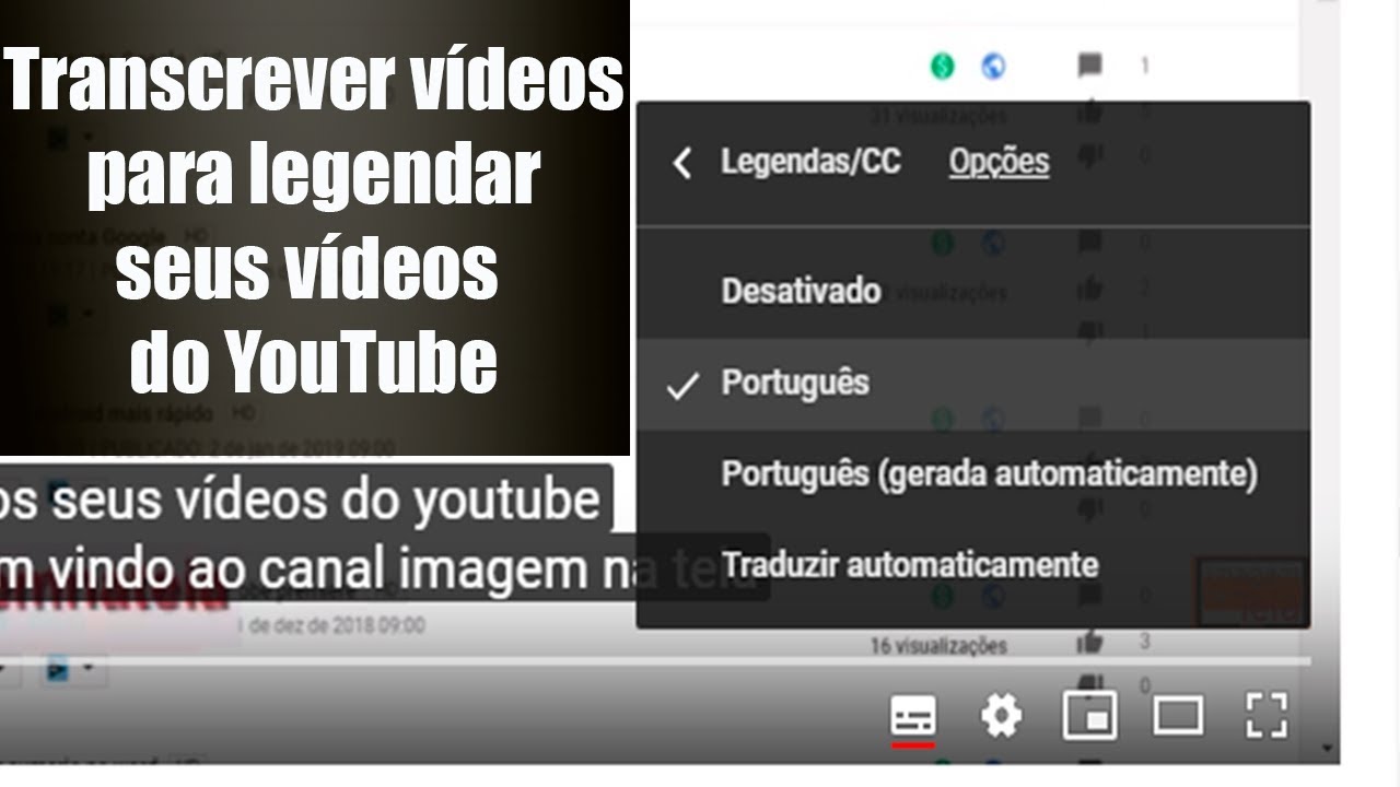Como transcrever seus videos do YouTube para legendar seus vídeos