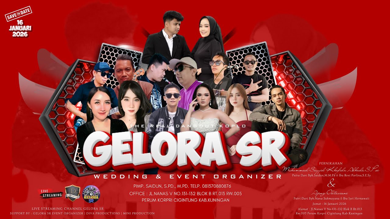 GELORA SR ENTERTAINMENT|Pernikahan Muhammad Sayyid Khafidz Alhadi,S.Psi & Ajeng Oktaviani|16/01/2026