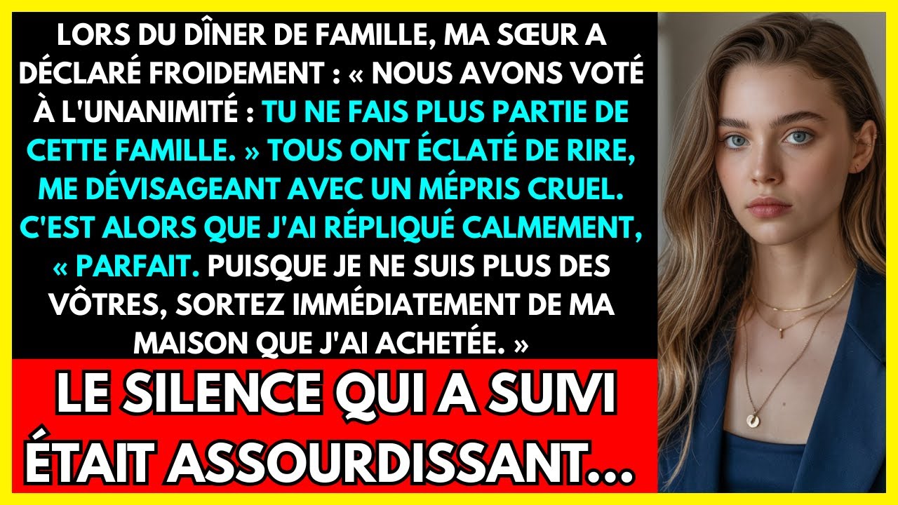 LORS DU DÎNER DE FAMILLE, MA SŒUR A DÉCLARÉ FROIDEMENT : NOUS AVONS VOTÉ À L'UNANIMITÉ ...