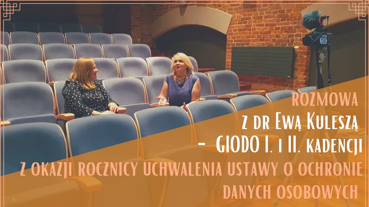 Rozmowa z dr Ewą Kuleszą - Generalną Inspektor Ochrony Danych Osobowych I. i II. kadencji