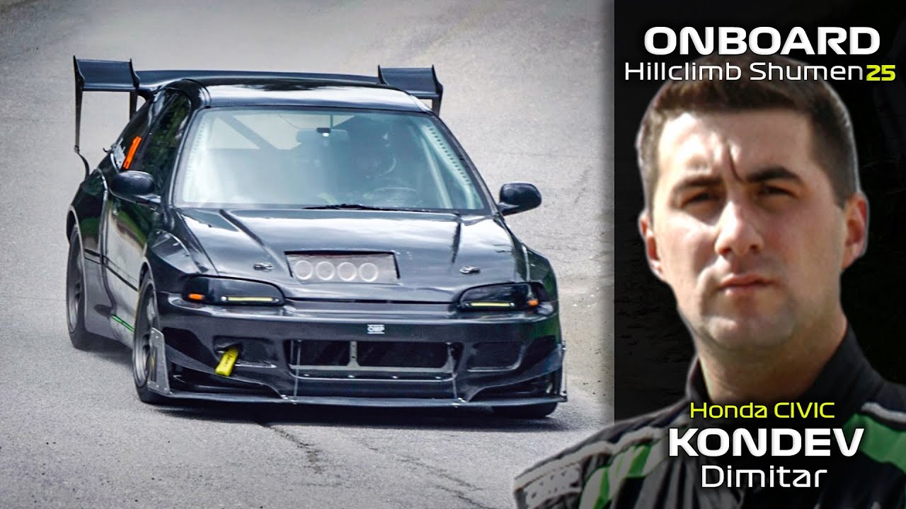 ONBOARD: Dimitar Kondev - Honda Civic | Hillclimb Valeriy Velikov Shumen 2025 | Practice 1