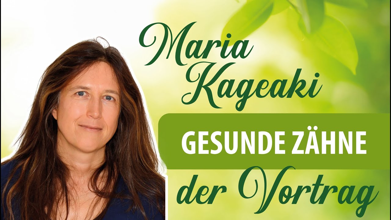Geheimtipps für gesunde Zähne von Maria Kageaki