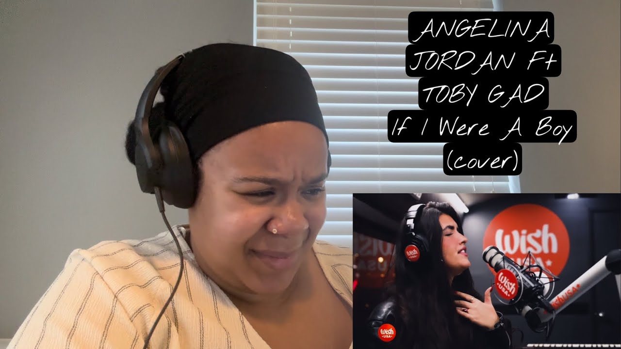 Angelina Jordan  Ft Toby Gad - If I were a boy (cover) | REACTION!!!