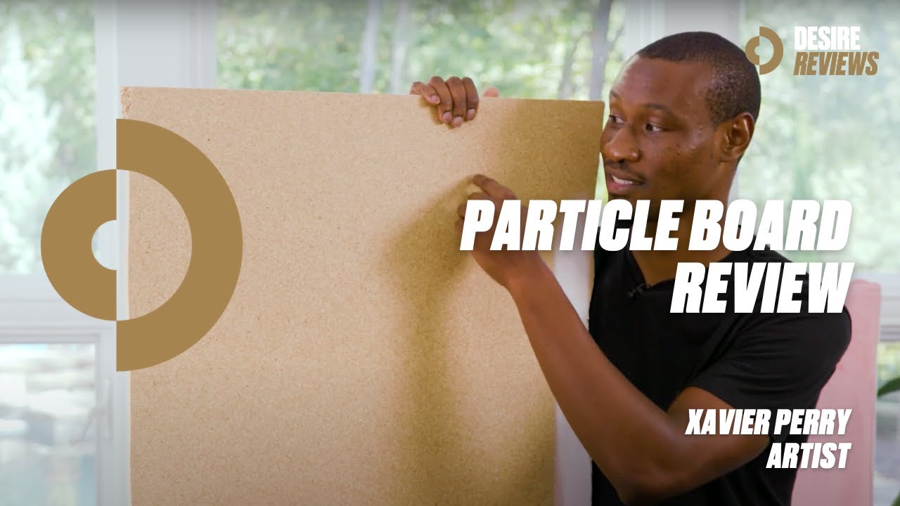 Particle Board Review by Xavier Perry | Why this Artist Uses Particle Board for His Art