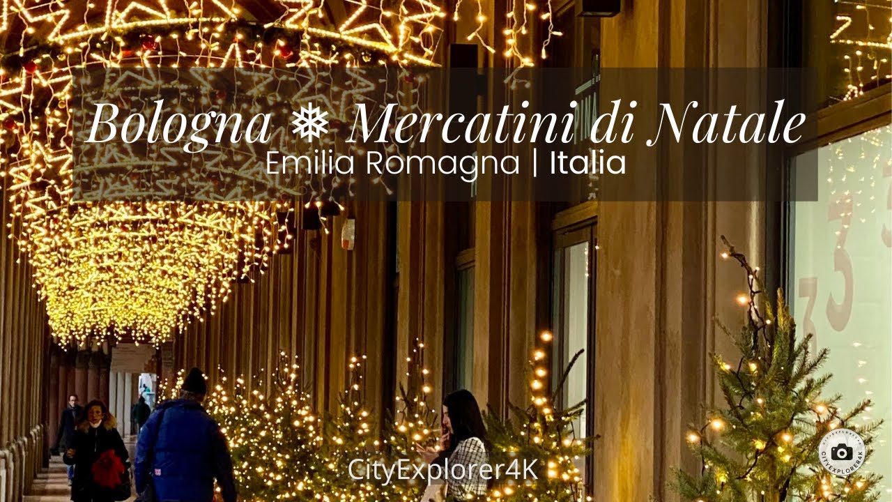 Bologna - Mercatini di Natale - Italy 4K