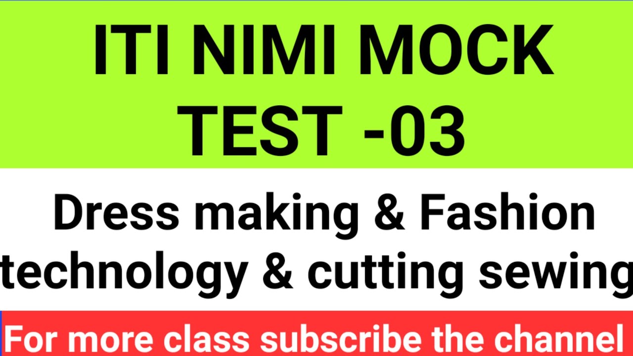 ITI NIMI MOCK TEST-03 | ITI FASHION DESIGN TECHNOLOGY | DRESS MAKING SEWING | ITI NCVT ONLINE EXAM