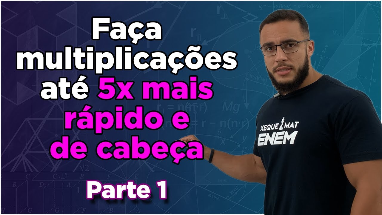 Dicas de multiplicação | Faça mais rápido e de cabeça (Parte 1)