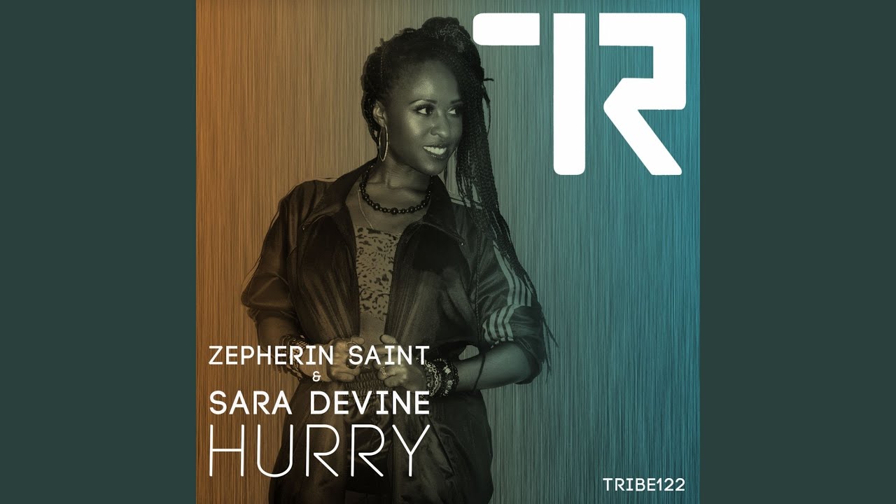 Hurry (Tribe Vocal Mix)