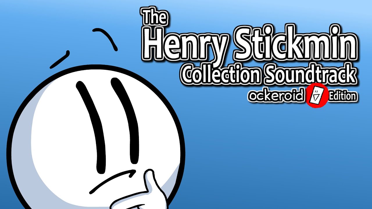 Henry Stickmin Collection Soundtrack (Ockeroid Edition) (Full Album)