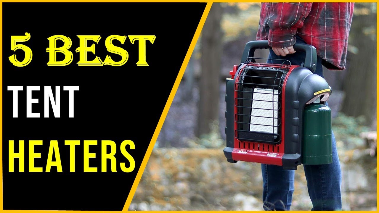 ✅Best Tent Heaters 2024 | Top 5 Tent Heaters Reviews & Buying Guide