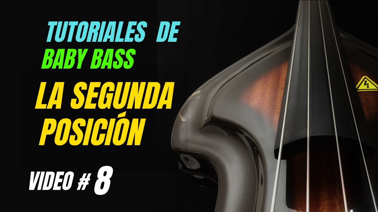 TUTORIALES DE BABY BASS VIDEO #8 - LA SEGUNDA POSICIÓN - ESCALAS MAYORES  - SOL - DO - LA