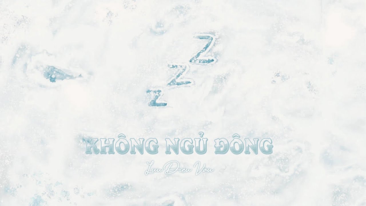 【VIETSUB | Lưu Diệu Văn】 Kh&ocirc;ng ngủ đ&ocirc;ng (不冬眠)