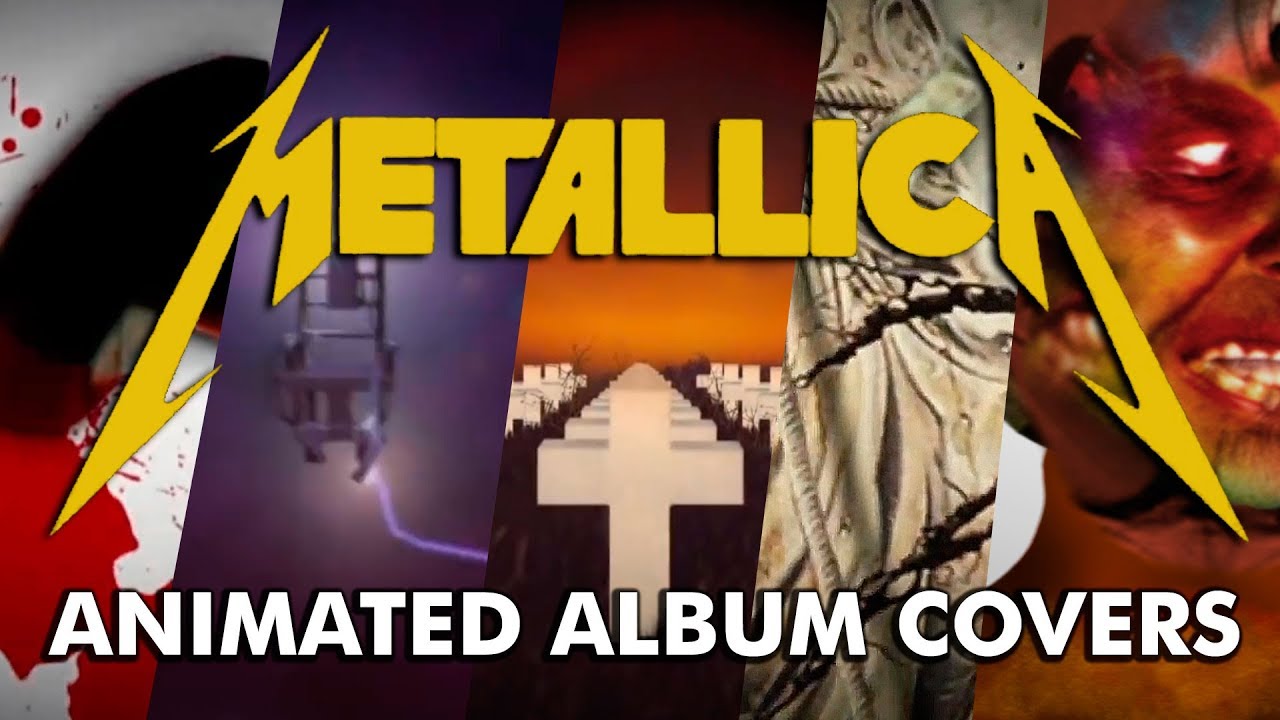 METALLICA ANIMATED ALBUM COVERS (UPDATED 2019)