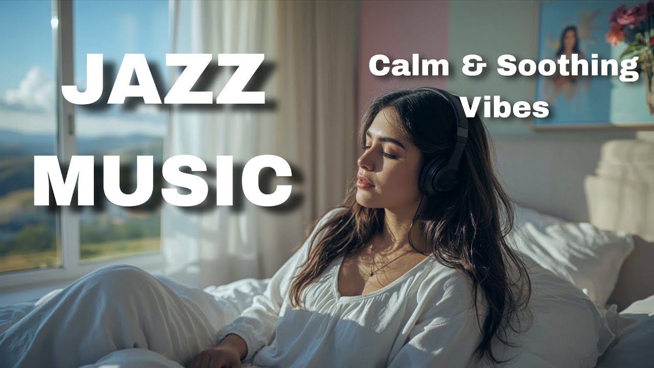 Calm Late Night Jazz – Soft Smooth Jazz for Sleep, Study, Work, Relaxation & Meditation.