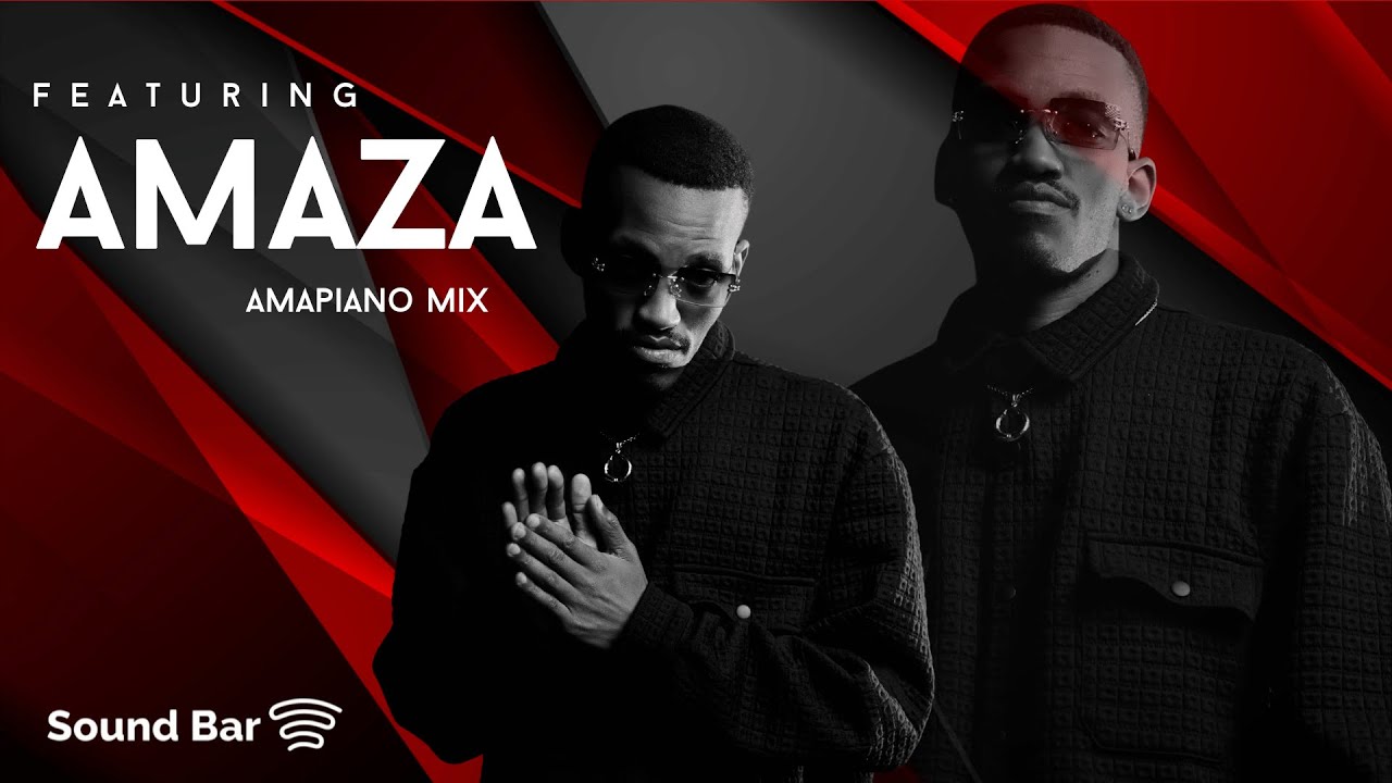 Soundbar Presents: MIXOLOGY VOL.6 - Amaza (Amapiano Mix)