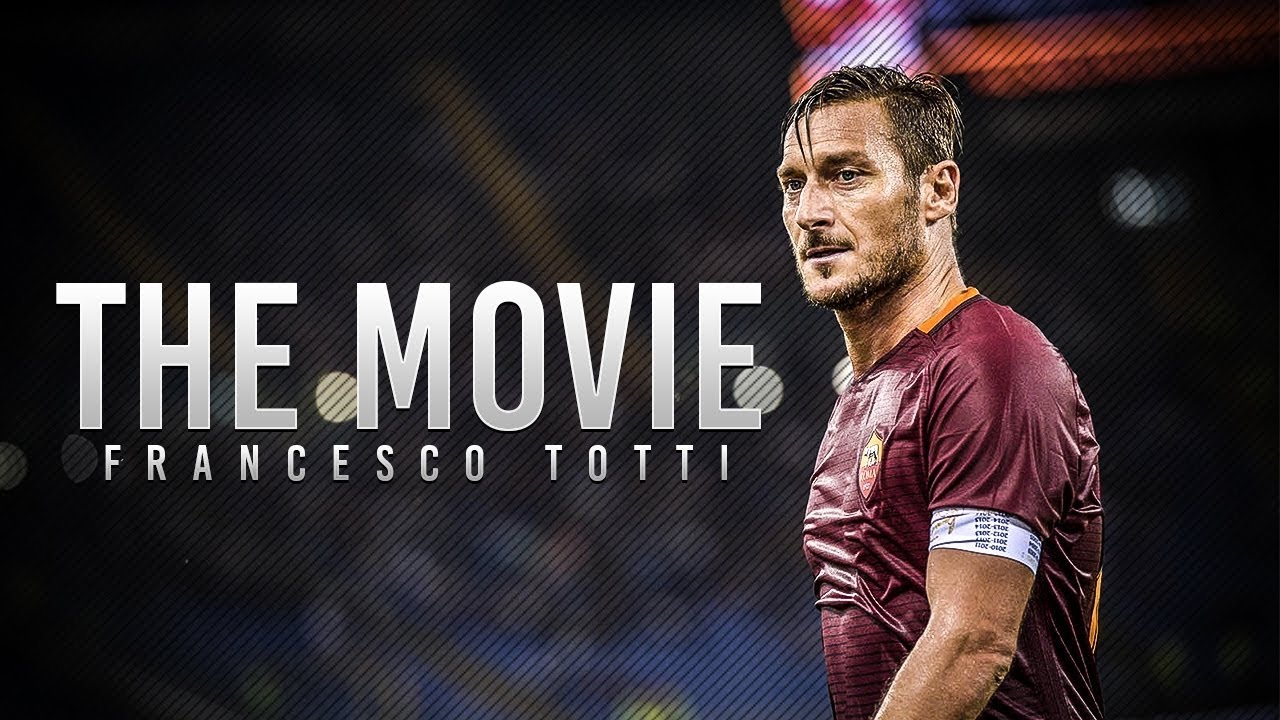 Francesco Totti ● One Last GoodBye ● Official Movie 2017 ᴴᴰ