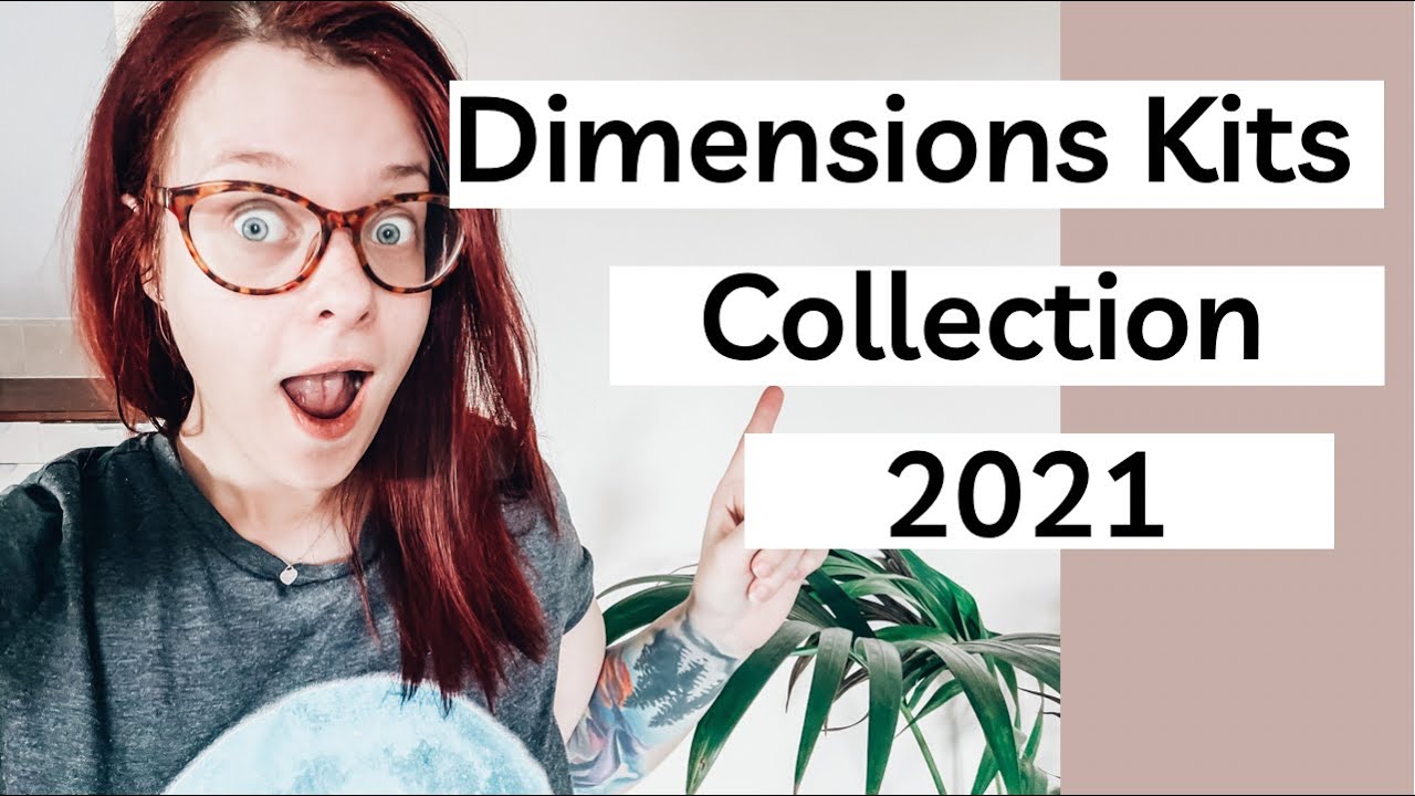 My Dimensions Kit Collection 2021
