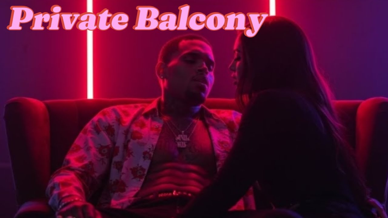Chris Brown - Private Balcony ( official lyrics video 2025 )