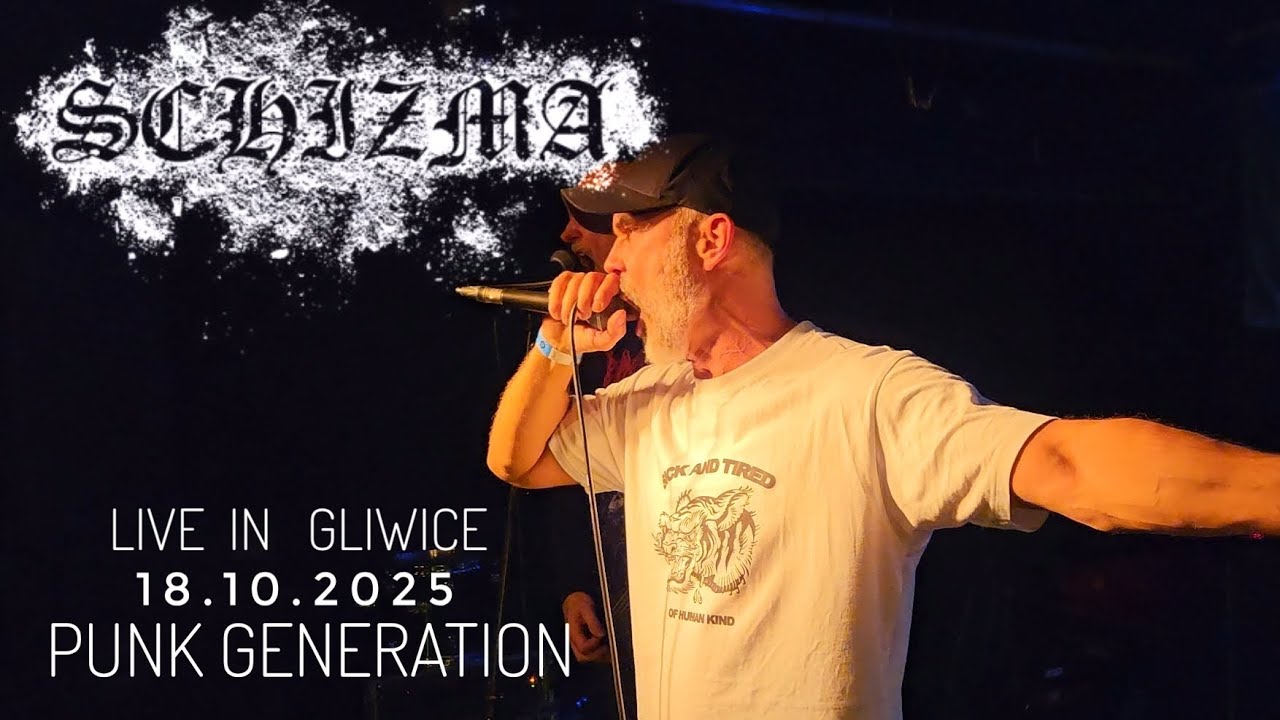 SCHIZMA   2025.10.18  live in Gliwice (PUNK GENERATION - klub Mrowisko) [FULL SHOW] 