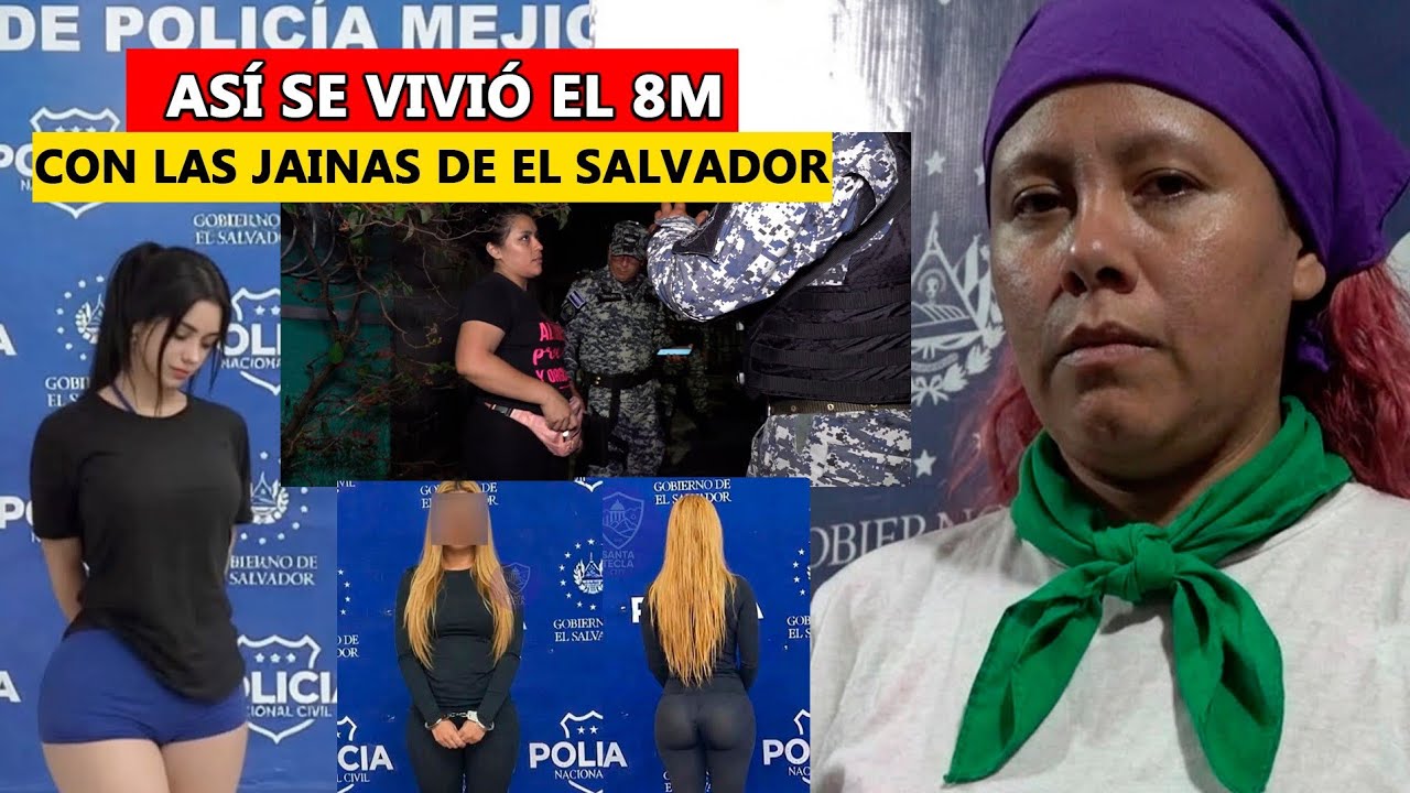 Así se vivió el 8M Con las Jainas de el salvador 