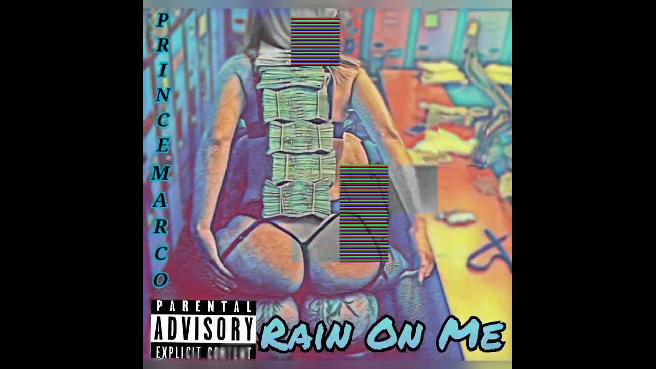 Prince Marco X Rain On Me #PTCB