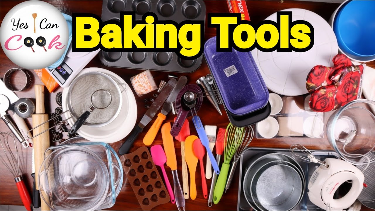 Must Have Baking Tools by (YES I CAN COOK)