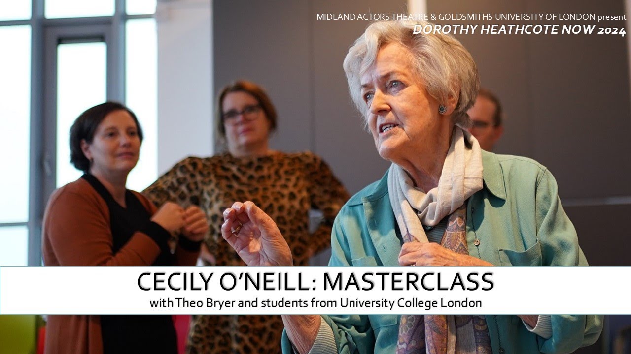 Cecily O'Neill: Drama and Text Masterclass