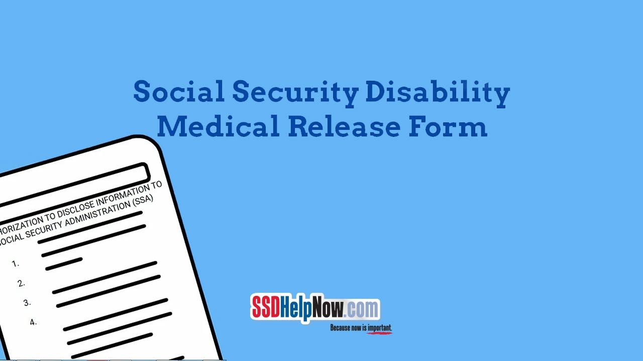 SSA-827: Social Security Disability Medical Release Form