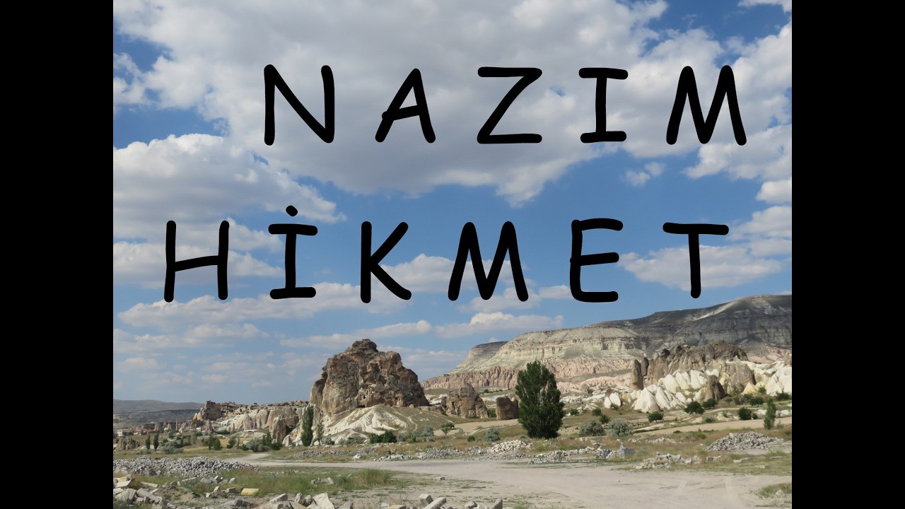 NAZIM HİKMET Ben içeri düştüğümde