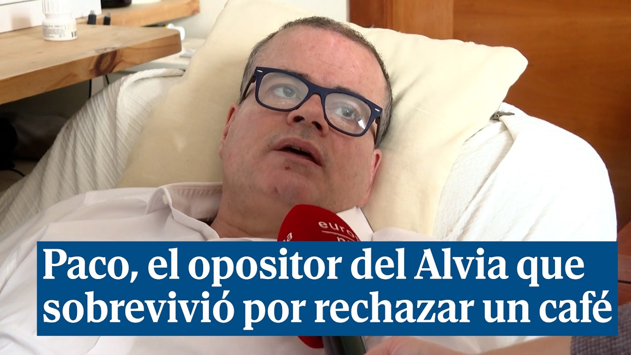 Paco, el opositor que está vivo gracias a rechazar un café: 