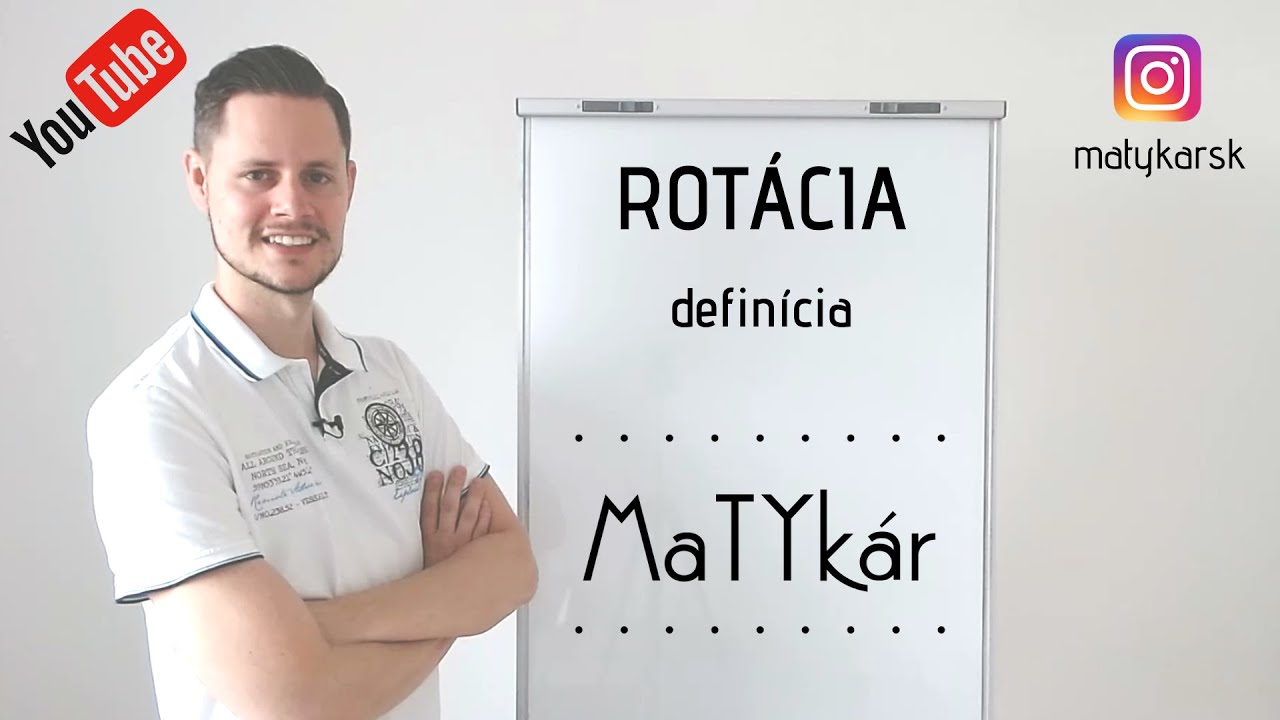 ROTÁCIA - definícia