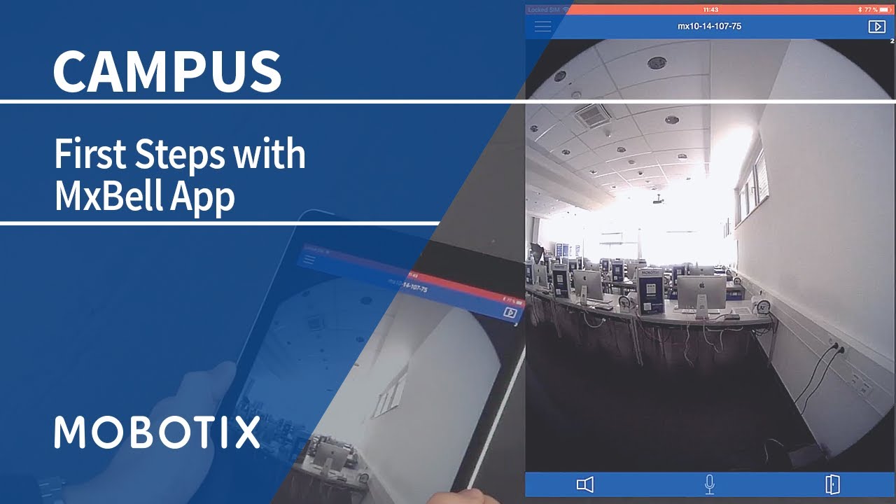 Tutorial: MxBell - First Steps with MxBell App (by MOBOTIX)