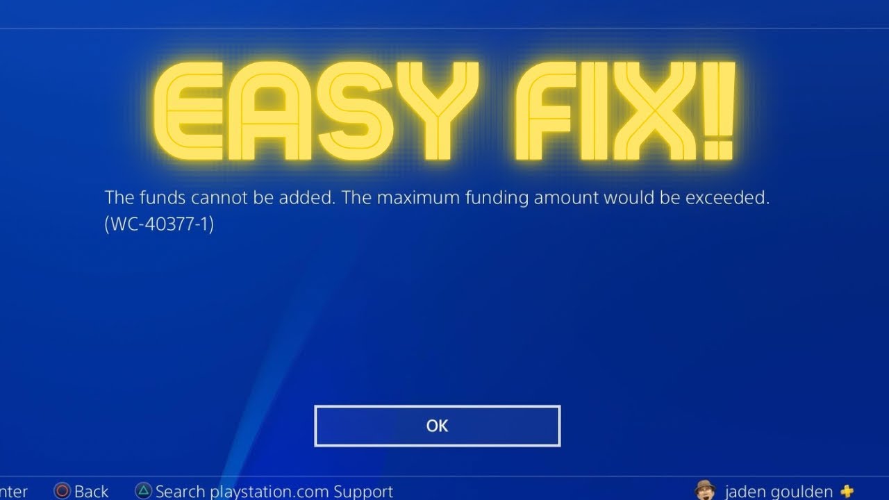 PS4: The Funds Can Not Be Added. the Maximum Funding Amount Would Be Exceeded (2025!)