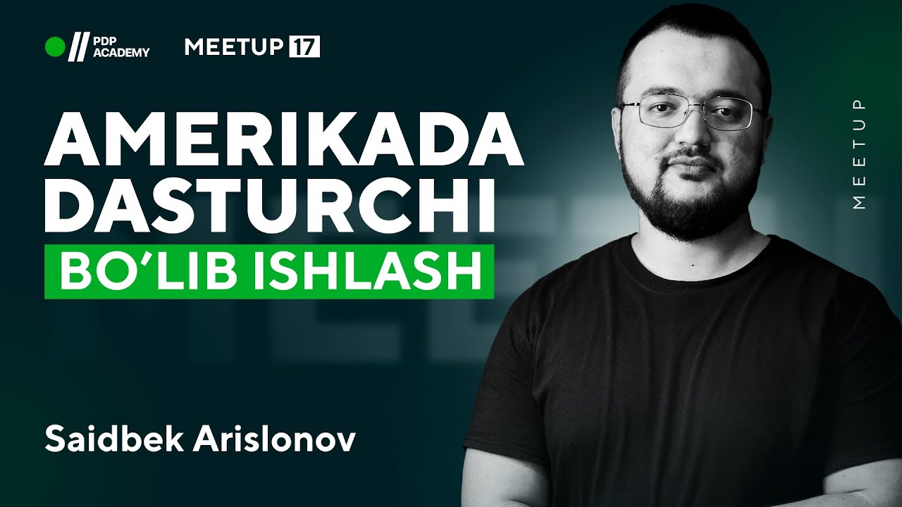 Amerikada dasturchi bo'lib ishlash | Saidbek Arislonov