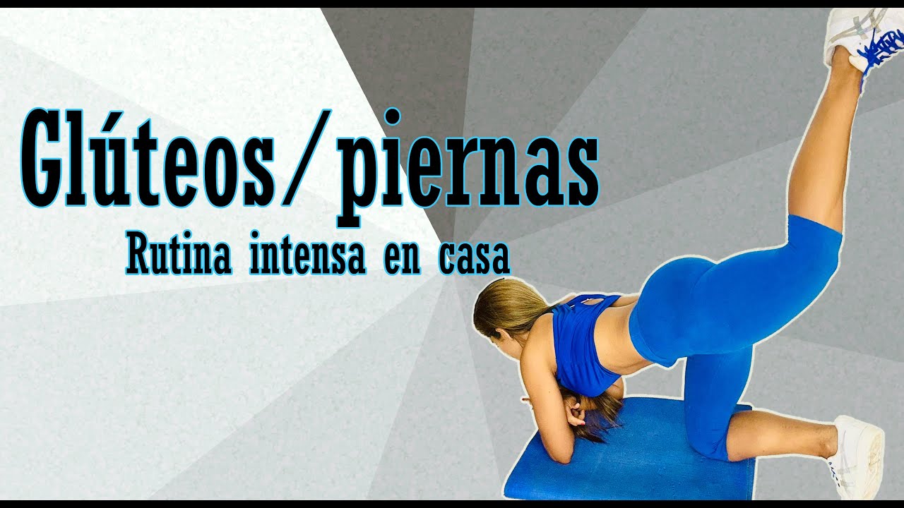 Glúteos y piernas en casa/ Rutina 1796