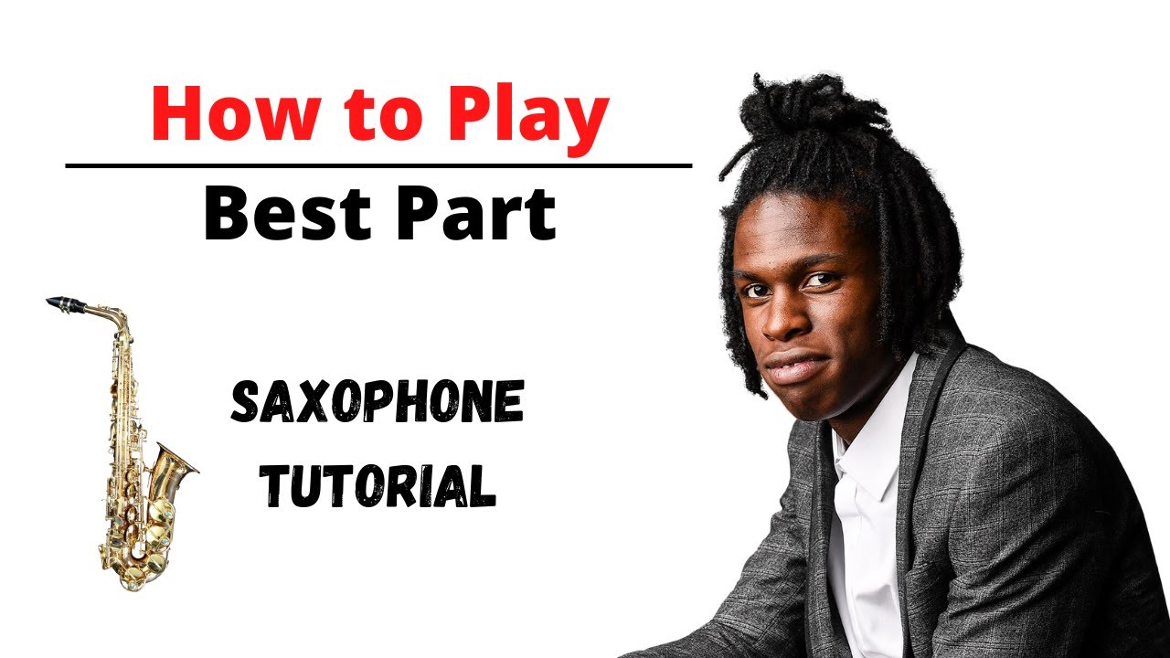 How to Play Best Part (Daniel Caesar) - Saxophone Tutorial