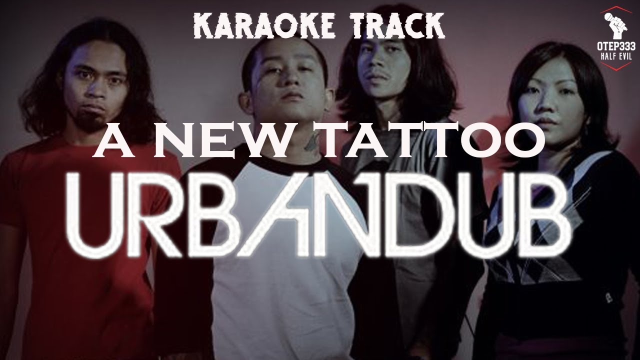 Urbandub | A New Tattoo 🎤HQ Karaoke🎤