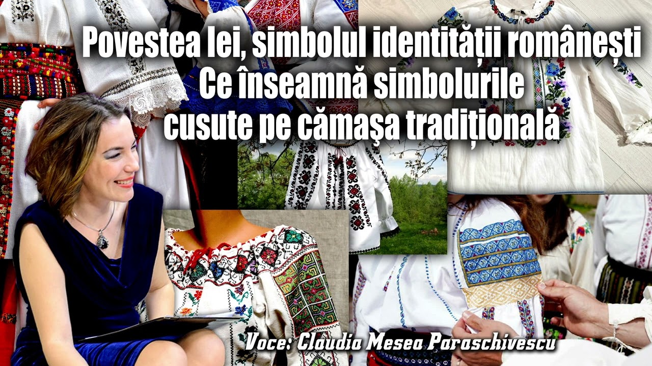 Povestea Iei, simbolul identitatii romanesti * Ce inseamna simbolurile cusute pe camasa traditionala
