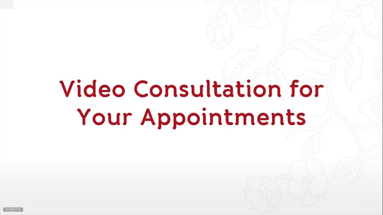 Video Consultation for Your Appointments